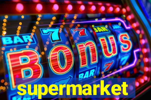 supermarket simulator dinheiro infinito